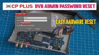 CPPLUS DVR Admin Password reset from the DVR Motherboard hardware reset without sending Email  2022 [upl. by Anniram89]