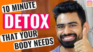 How to Detox Your Body in 10 Minutes MY DETOX SECRET [upl. by Arotahs]