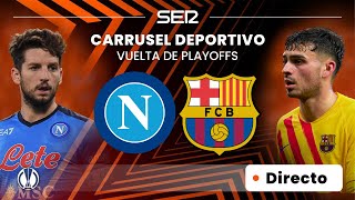 🏆🇪🇺 NÁPOLES  FC BARCELONA  Vuelta de los Playoffs de la UEFA Europa League EN DIRECTO [upl. by Small669]