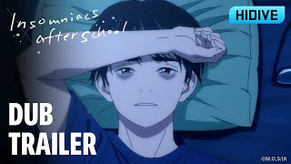 Insomniacs After School  Dub Trailer  HIDIVE [upl. by Linneman]