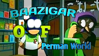 BAAZIGAR OF PERMAN WORLD 🔥🤞 [upl. by Urbana172]