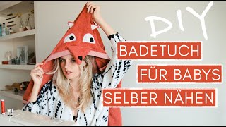 DIY Kapuzen Badetuch für Kinder amp Babys nähen  Handtuch Upcycling [upl. by Oehsen542]