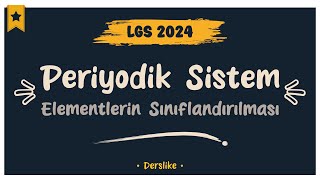 Periyodik Sistem  LGS 2024 [upl. by Anierdna737]