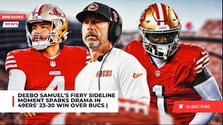 Deebo Samuels Fiery Sideline Moment Sparks Drama in 49ers2320 Win Over BucsJake Moody Redemption [upl. by Icul670]