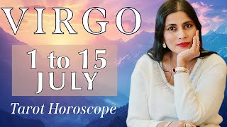 VIRGO Tarot reading from 1st to 15th July 2024 [upl. by Aenitsirhc]