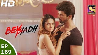 Beyhadh  बेहद  Ep 169  2nd Jun 2017 [upl. by Moth941]