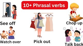 10 Phrasal Verbs For Everyday Life  Phrasal Verbs  English Vocabulary  The English Learner [upl. by Ydnew]