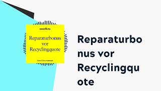 Reparaturbonus vor Recyclingquote  brand einsPodcast [upl. by Novehc]