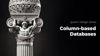 What is ColumnBased Database  System design series [upl. by Noir]