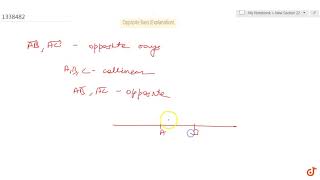 Opposite Rays Explanation [upl. by Trevethick]