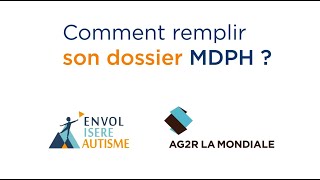 Comment remplir son dossier MDPH [upl. by Kellyann]