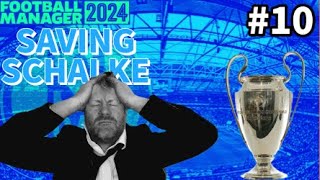 WE BOTTLED ITSaving Schalke episode 10 football manager 2024 [upl. by Nnywg]