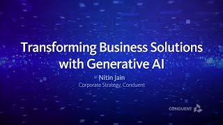 Conduent Transforming business solutions with Generative AI [upl. by Ly]