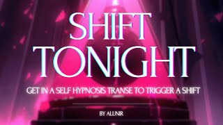 THE ULTIMATE SHIFTING METHOD  Trigger a shift with self hypnosis amp powerful affirmations [upl. by Hsuk]