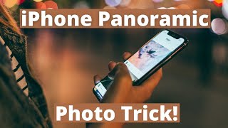 Amazing iPhone Panoramic Photo Trick in Less Than 2 Minutes [upl. by Lotsyrc]