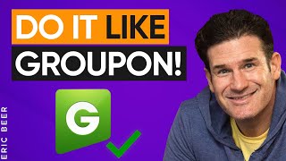 How to Use Groupon Business Model to Build Your Own Business [upl. by Bullen]