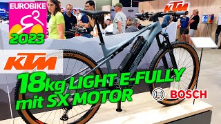 18kg Neues KTM Light EFully mit Bosch SX entnehmbarer Akku Macina Scarp SX Master [upl. by Artaed554]