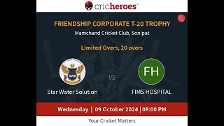 Star Water Solution vs Fims Hospital League Match No 10 HR10criclive [upl. by Laraine]