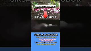 SIMULASI SIKSA ALAM KUBUR makam ajabduniya shorts [upl. by Burkle]