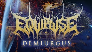 EQUIPOISE  Demiurgus Official Full Album Stream [upl. by Kalbli]