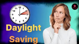 What is daylight saving time clocks [upl. by Vastha187]