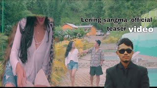 Sepangba jajong  Lening sangmaOfficial teaser videoNew garo song [upl. by Elohcin]