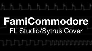 FL Studio Sytrus Cover Doric Dream  “FamiCommodore” [upl. by Loomis]