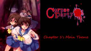 Corpse Party Blood Covered OST  Chapter 1s Main Theme Extended [upl. by Jeffry]