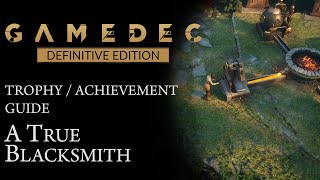 Gamedec Definitive Edition  A True Blacksmith Trophy  Achievement Guide [upl. by Issak]