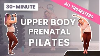 Prenatal Pilates  Upper Body Workout  ALL TRIMESTERS [upl. by Yojal]