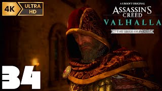 Assassins Creed Valhalla PC 4K EP34 The Siege of Paris The Siege of Paris [upl. by Jabon792]