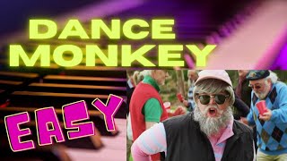 Dance Monkey  Easy Piano Tutorial  FREE Sheet [upl. by Ydnic]