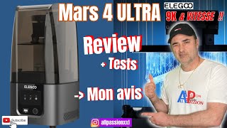 Review ELEGOO MARS 4 ULTRA  TOP qualité a petit prix [upl. by Aninep]