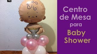 centro de mesa con globos para baby shower [upl. by Brear540]