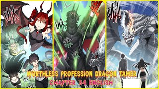 WORTHLESS PROFESSION DRAGON TAMER CHAPTER 34 ENGLISH [upl. by Rakabuba]