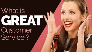 What Is Great Customer Service How Can Employees Deliver WorldClass Support [upl. by Nehgam]