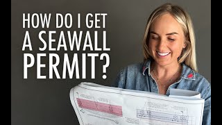 Seawalls Tutorial 102 How do I get a seawall permit [upl. by Fullerton903]