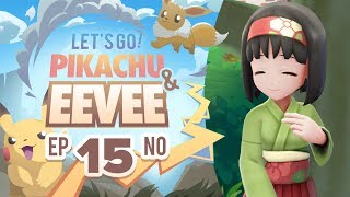 15  quotERIKAS EVISCERATIONquot Pokémon Lets GO Pikachu  Lets GO Eevee Lets Play w TheKingNappy [upl. by Choong]