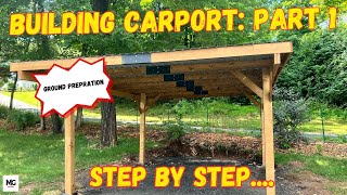 Carport Construction Journey Begins Part 1 Prepping The Ground [upl. by Wilow]