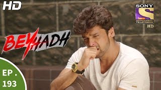 Beyhadh  बेहद  Ep 193  6th July 2017 [upl. by Autumn815]