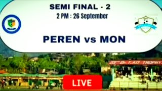 2nd Semi final  Mon Vs Peren 2Pm 26 September 2024 Live [upl. by Pitchford]