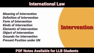 Intervention in International Law  Meaning Definition Kinds of Intervention  Notes For LLB [upl. by Hsiri]