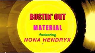 Bustin Out  Material feat Nona Hendryx [upl. by Airdnala]