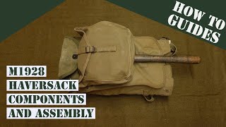 WW2 US M1928 Haversack assembly guide [upl. by Nylirem]