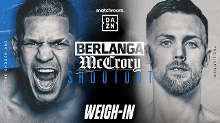 EDGAR BERLANGA VS PADRAIG MCCRORY WEIGH IN LIVESTREAM [upl. by Yrrej]