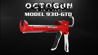 OCTOGUN 8in1 Caulk Gun Model 930GTD wBuilt in Tools [upl. by Reiche]