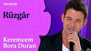 🎤 Keremcem amp Bora Duran  Rüzgâr Canlı Performans [upl. by Edsel]