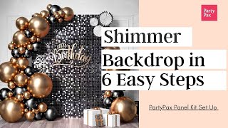 Setup Sequin Shimmer Wall Panels Backdrop Decoration 6 Easy Steps  DIY Birthday Party Balloons [upl. by Auqkinahs812]