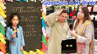 Gold Ke Studs Sale Kyu Karne Gayi 😲 Vacation Ke Baad School Me Anmol Ka First Day  Momina Ali [upl. by Nyrok742]