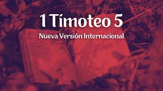 1 Timoteo 5  Nueva Versión Internacional  Biblia en audio [upl. by Ger]